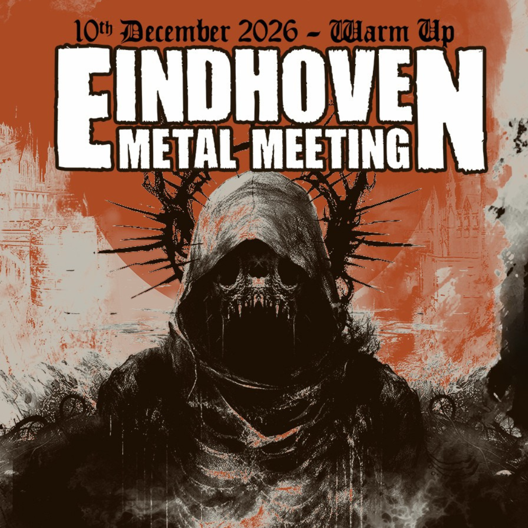 Eindhoven Metal Meeting Warm Up Evening 2026