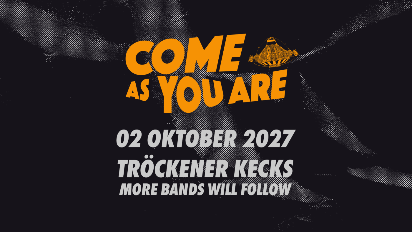 Come As You Are 2027: o.a. de reünie van Tröckener Kecks